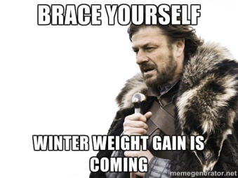 winter weight gain meme